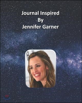 Journal Inspired by Jennifer Garner