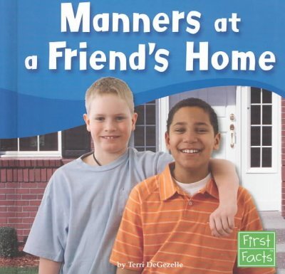 Manners at a Friend's Home