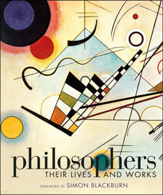 Philosophers: Their Lives and Works