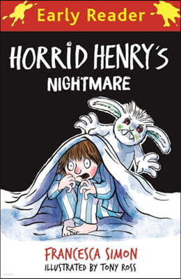 Horrid Henry Early Reader: Horrid Henry's Nightmare