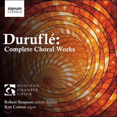 Robert Simpson 𸮽 ڷ÷: â ǰ  (Maurice Durufle: Complete Choral Works)