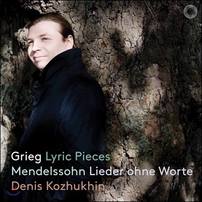 Denis Kozhukhin ׸:  ǰ / ൨:  (Grieg: Lyric Pieces / Mendelssohn: Lieder ohne Worte)