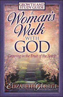 A Woman's Walk With God