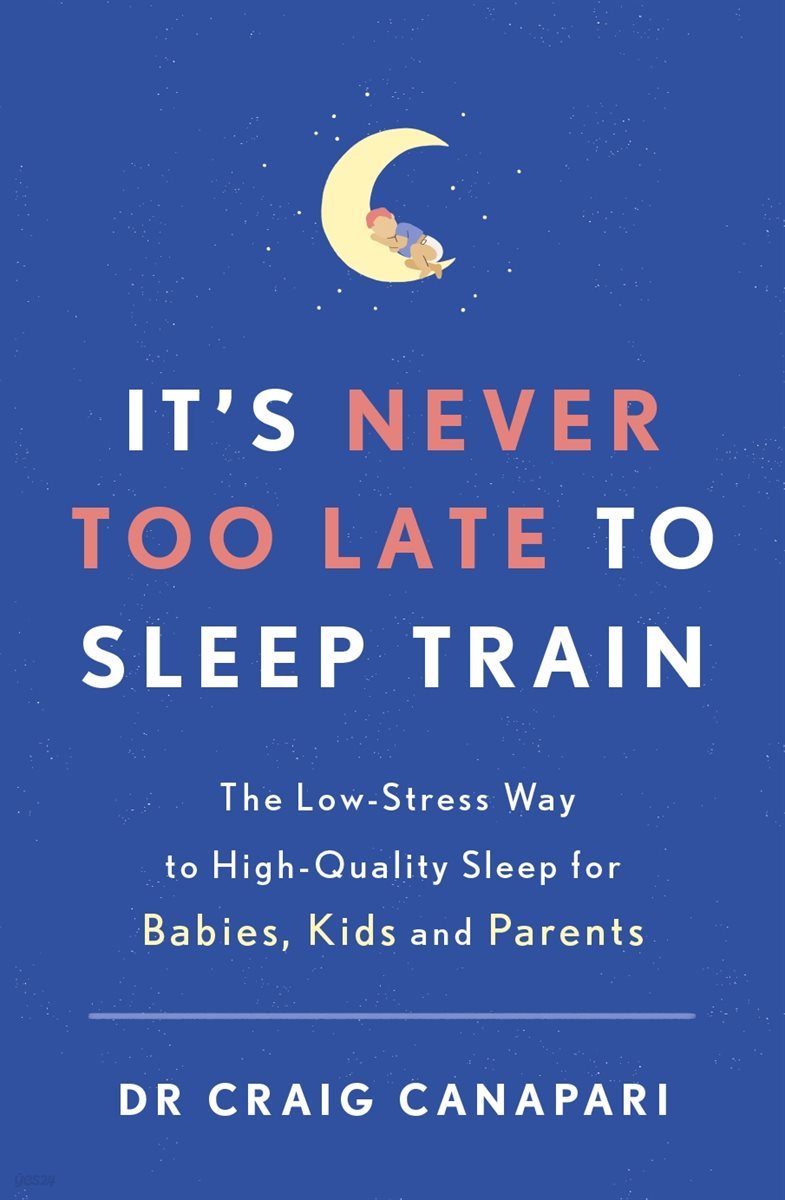 It&#39;s Never too Late to Sleep Train