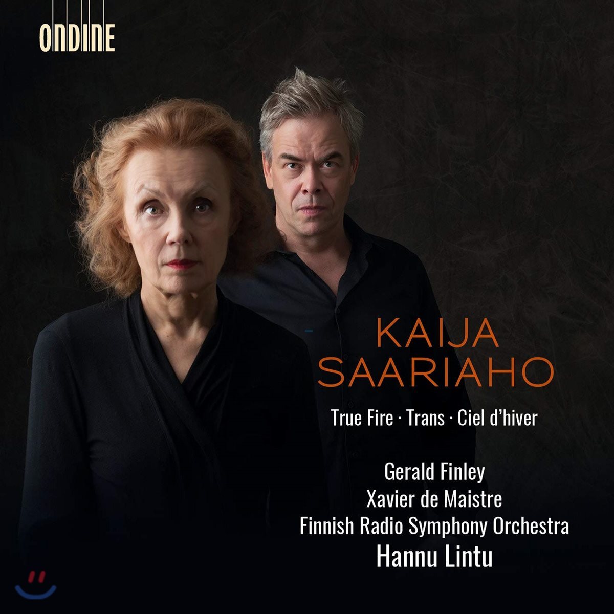 Hannu Lintu 카이야 사리아호: 진정한 불, 겨울 하늘, 트랜스 (Kaija Saariaho: True Fire, Trans, Ciel d&#39;hiver)