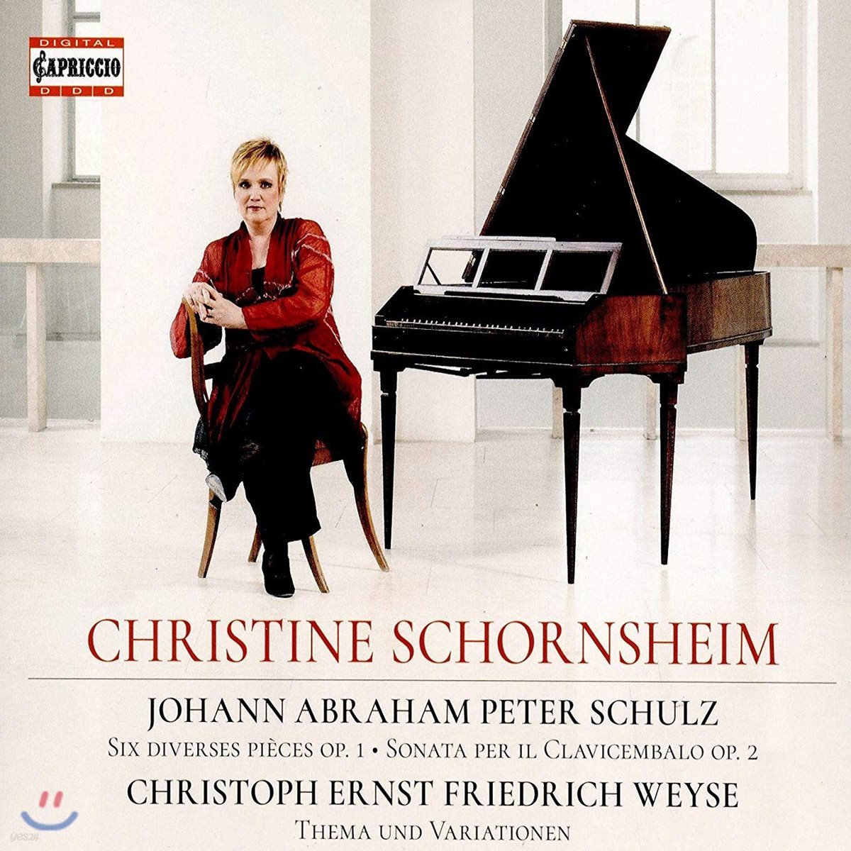 Christine Schornsheim 요한 슐츠: 여섯 개의 다양한 작품, 건반 소나타 / 크리스토프 바이제: 주제와 변주 (Schulz / Weyse: Work for Piano Solo)