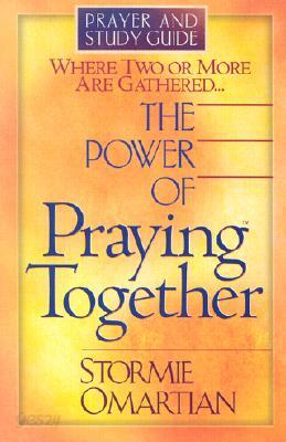 The Power of Praying Together: Where Two or More Are Gathered...