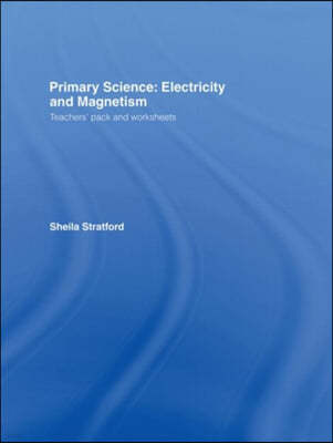 Primary Science, Electricity and Magnetism