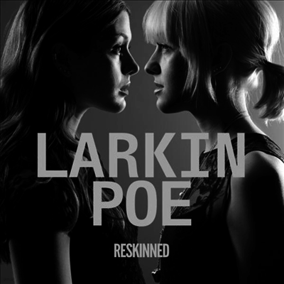 Larkin Poe — Reskinned (Gatefold) 앨범 커버