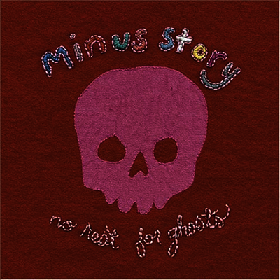 Minus Story — No Rest For Ghosts 앨범 커버