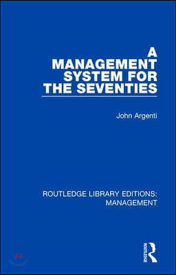 Management System for the Seventies