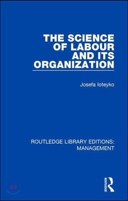 Science of Labour and its Organization