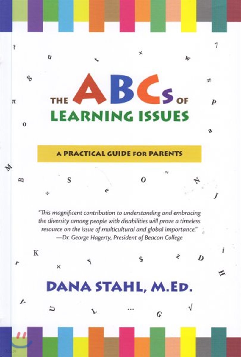 The Abc&#39;s of Learning Issues: A Practical Guide for Parents