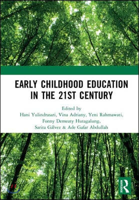 Early Childhood Education in the 21st Century