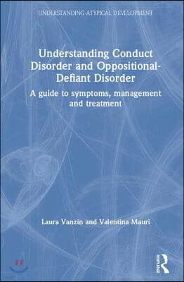 Understanding Conduct Disorder and Oppositional-Defiant Disorder