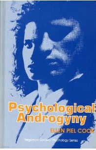 Psychological Androgyny (Pergamon General Psychology Series)