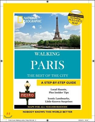 National Geographic Walking Guide: Paris 3rd Edition