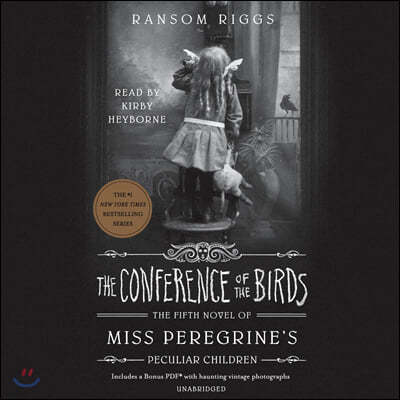 Miss Peregrine's Peculiar Children #05 : The Conference of the Birds