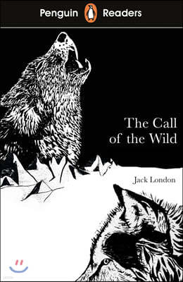 Penguin Readers Level 2: The Call of the Wild
