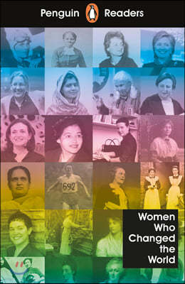 Penguin Readers Level 4: Women Who Changed the World (ELT Graded Reader)