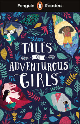 Penguin Readers Level 1: Tales of Adventurous Girls