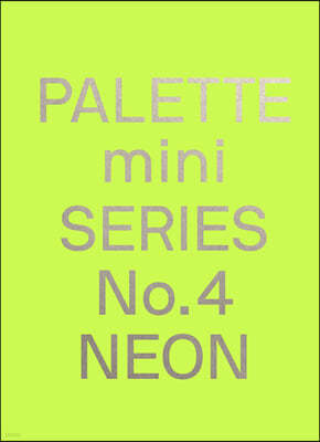 Palette Mini 04: Neon