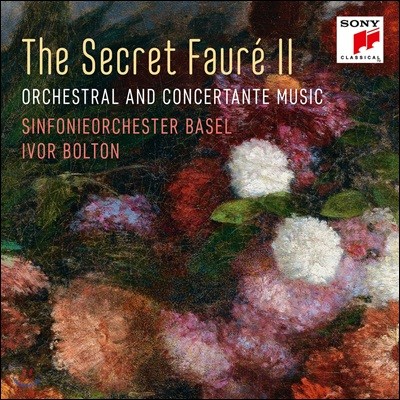 Ivor Bolton 포레: 관현악과 협주교향곡 - 시크릿 포레 2집 (The Secret Faure 2)
