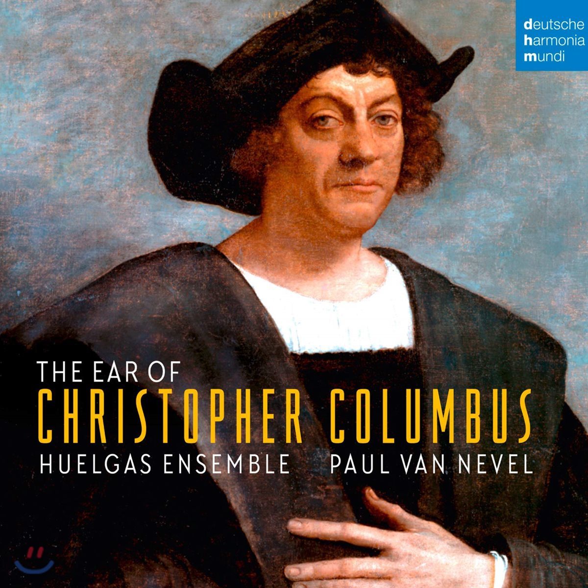 Huelgas Ensemble 15-16세기 이탈리아, 포루투갈, 스페인의 음악 (The Ear of Christopher Columbus)
