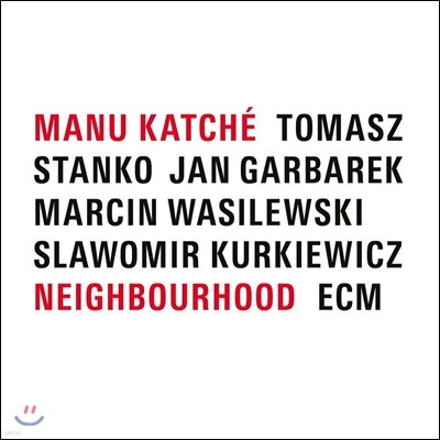 Manu Katche (마누 카체) - Neighbourhood [LP]