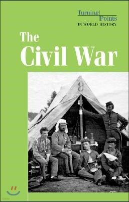 Greenhaven Press The Civil War
