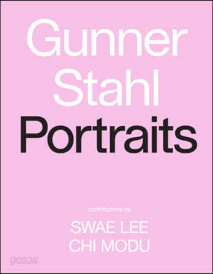 Gunner Stahl: Portraits