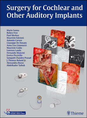 Surgery for Cochlear and Other Auditory Implants