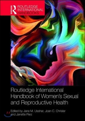 Routledge International Handbook of Women's Sexual and Reproductive Health