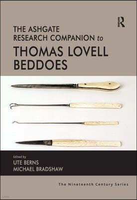 Ashgate Research Companion to Thomas Lovell Beddoes