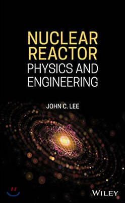 Nuclear Reactor: Physics and Engineering