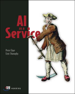 AI as a Service: Serverless Machine Learning with AWS