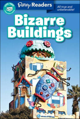 Ripley Readers Level3 Bizarre Buildings