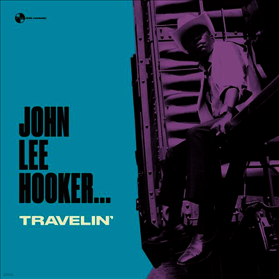 John Lee Hooker — Travelin' (+2 Bonus Tracks) (DMM - Direct Metal Mastering) 앨범 커버