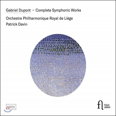 Patrick Davin 긮 :  ǰ  (Gabriel Dupont: Complete Symphonic Works)