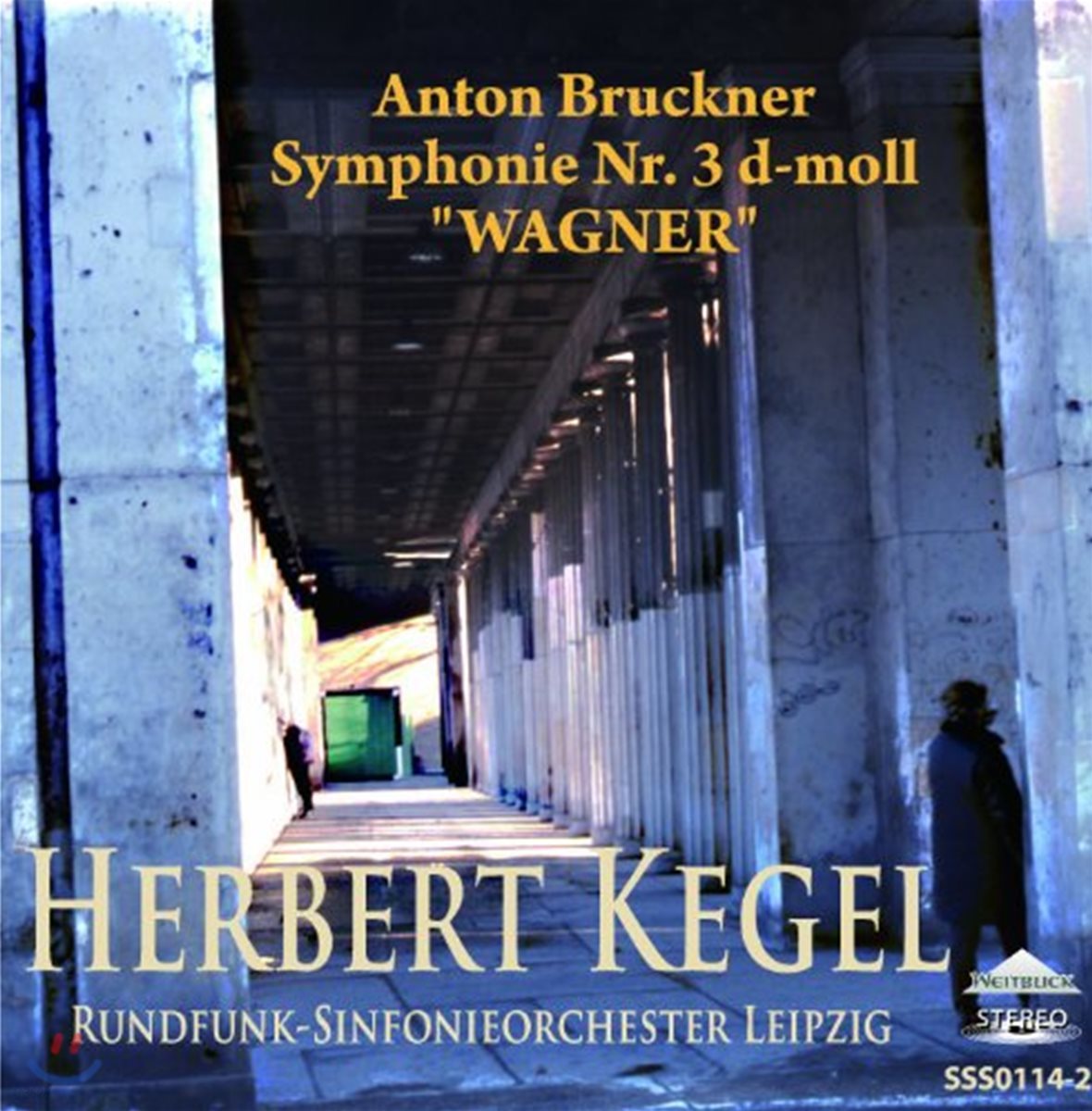 Herbert Kegel 브루크너: 교향곡 3번 (Bruckner: Symphony No.3)