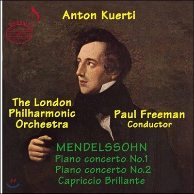 Anton Kuerti 멘델스존 : 피아노 협주곡 1, 2번 (Mendelssohn: Piano Concertos Op. 25, 40)