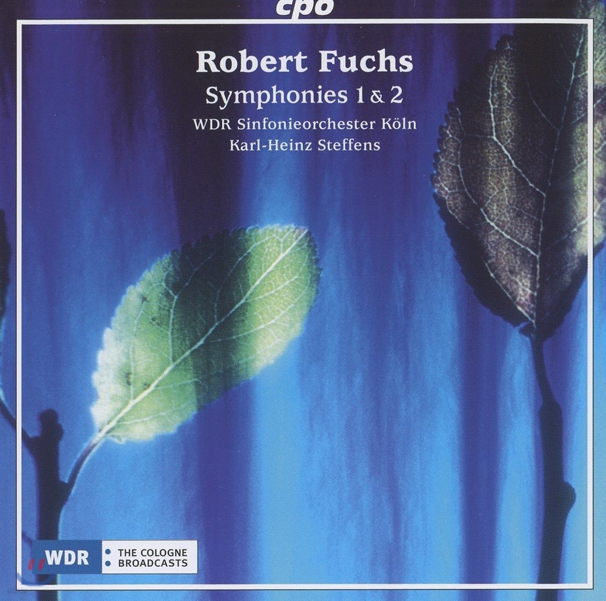 Karl-Heinz Steffens 로베르트 푹스: 교향곡 1, 2번 (Robert Fuchs: Symphonies Op. 37, 45)