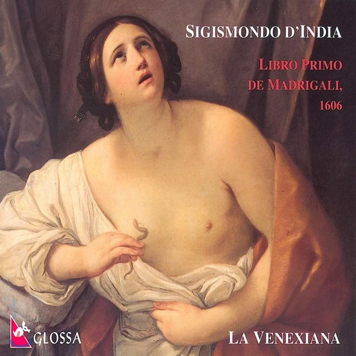 La Venexiana 지지스몬도 딘디아: 1606년판 마드리갈집 1권 (Sigismondo D'India: Il Primo Libro Di Madrigali)