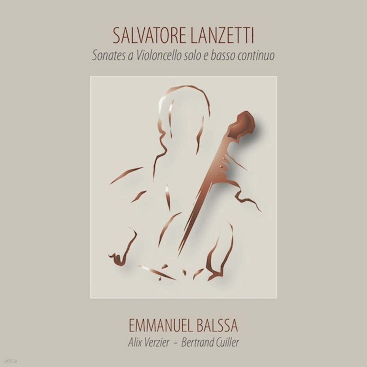 Emmanuel Balssa 살바토레 란체티: 첼로 소나타 (Salvatore Lanzetti: Cello Sonatas)