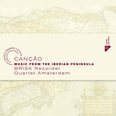 Brisk Recorder Quartet Amsterdam 이베리아반도의 리코더 사중주 (Cancao - Music From The Iberian Peninsula)