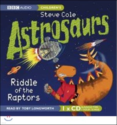 Astrosaurs : Riddle of the Raptors (Audiobook)