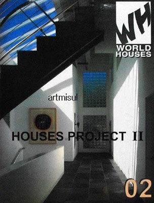 HOUSES PROJECT II . WORLD HOUSES 02 . 건축 