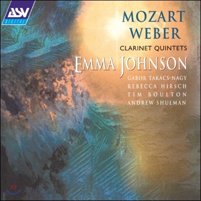 Emma Johnson 모차르트 / 베버 : 클라리넷 오중주 (Mozart / Weber : Clarinet Quintets) 엠마 존슨