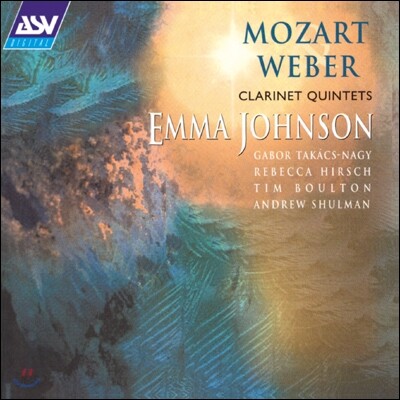 Emma Johnson 모차르트 / 베버 : 클라리넷 오중주 (Mozart / Weber : Clarinet Quintets) 엠마 존슨