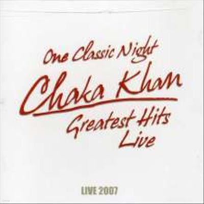 Chaka Khan - Greatest Hits Live